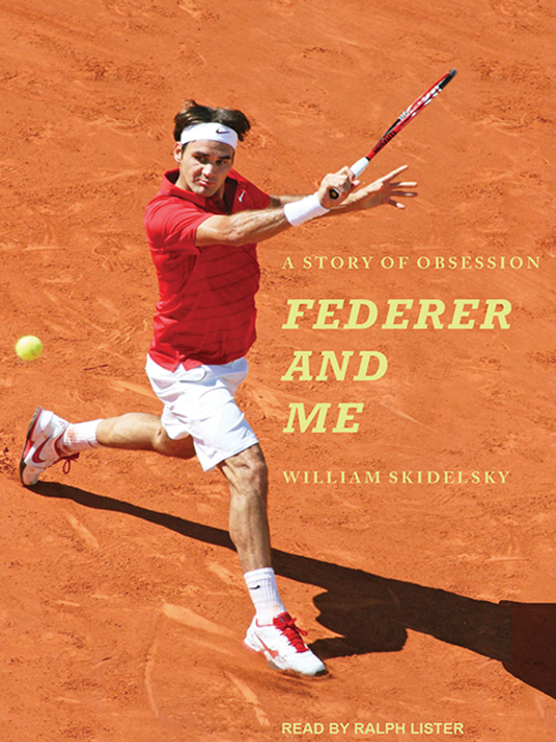 Title details for Federer and Me by William Skidelsky - Available